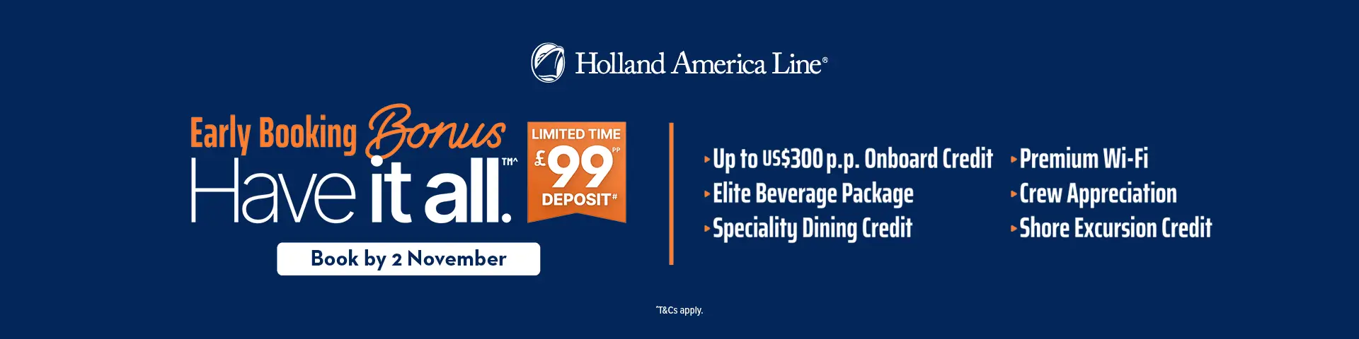 HAL Have it all Early Booking + £99pp deposit T&C's